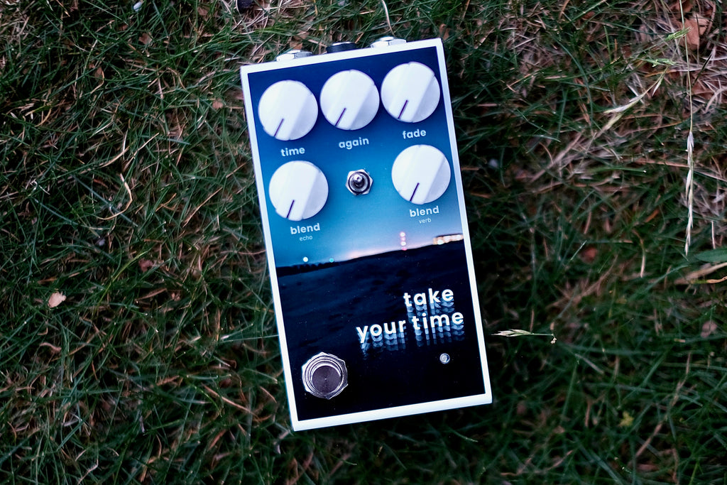 Take Your Time - Delay / Reverb